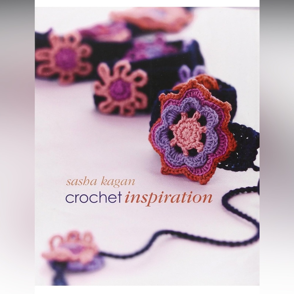 Crochet Inspiration Book by Sasha Kagan